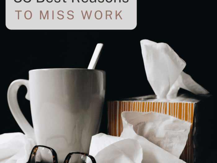 Good Excuses to Miss Work on Short Notice - 78