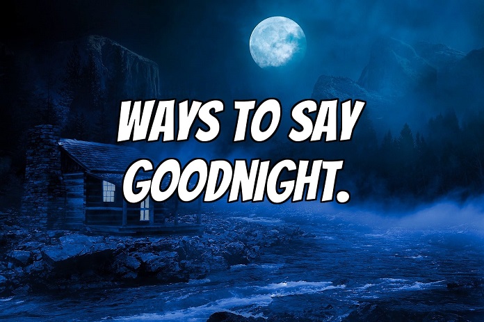 Cute Ways To Say Goodnight - 24